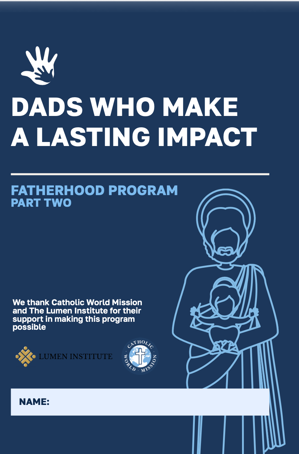 The printed Padres que Dejan Huella workbook — cover of the Fatherhood Program, Part Two.
